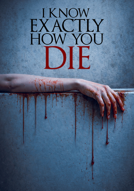 I KNOW EXACTLY HOW YOU DIE: Horror Comedy Debuts on Streaming This April